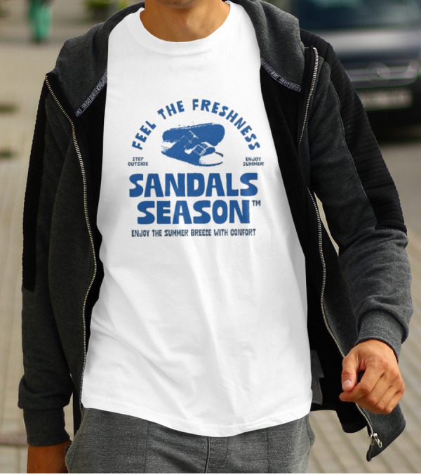 Step Outside Feel The Freshness Sandals Season Enjoy Summer Breeze With Comfort T-Shirt
