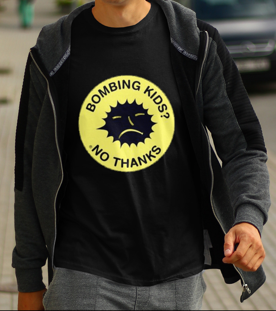 Gasius X The Right To Dance No Thanks Bombing Kids? T-Shirt