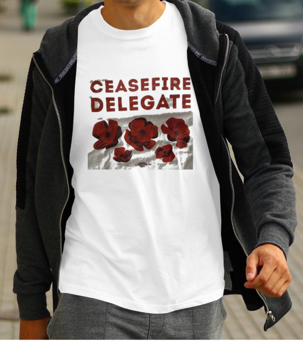 Ceasefire Delegate Red Poppies And Peace T-Shirt