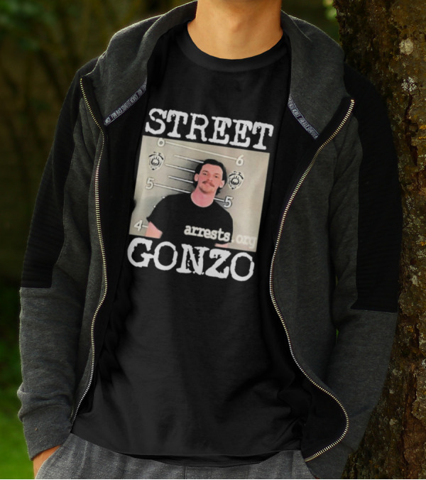 Street Gonzo Arrests Org Mugshot T-Shirt