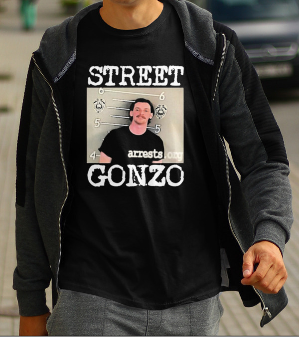 Street Gonzo Arrests Org Mugshot T-Shirt