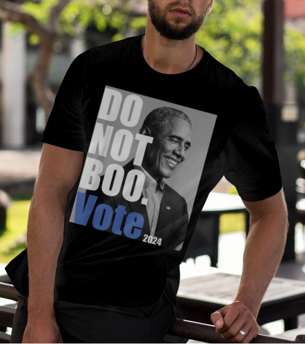Barack Obama Do Not Boo Vote T-Shirt