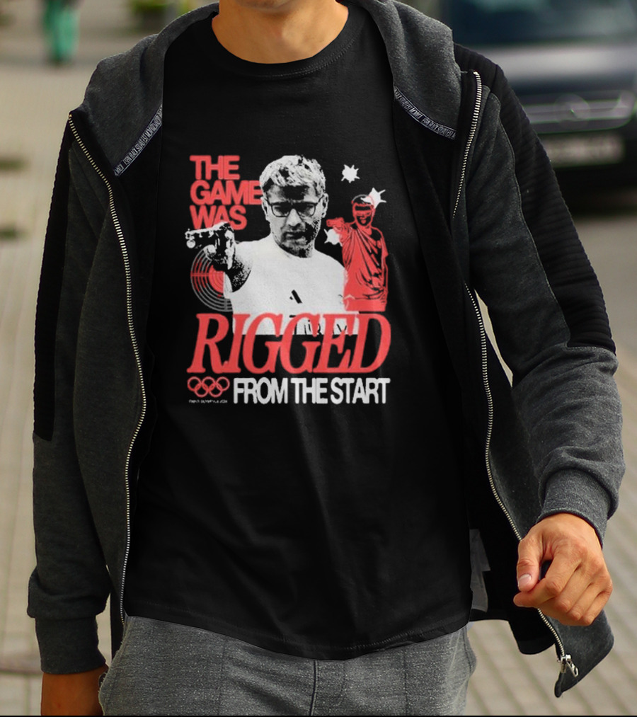 The Game Was Rigged From The Start Olympic Pistol Shooter T-Shirt