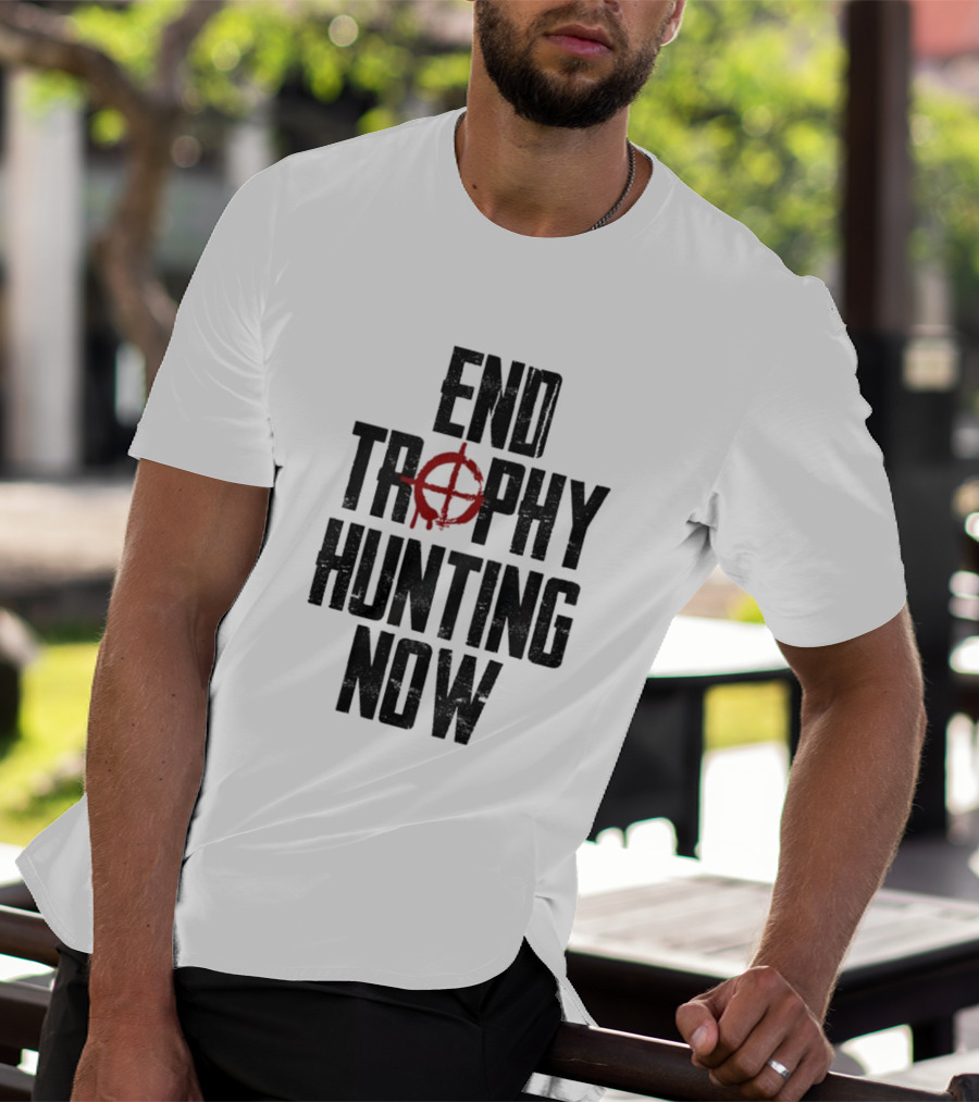 End Trophy Hunting Now Anti-Poaching Message With Red Target T-Shirt
