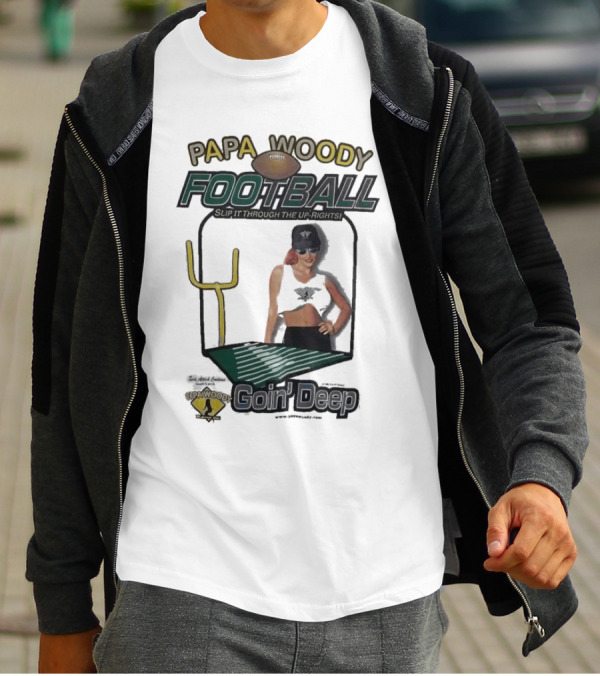 Papa Woody’s Football Goin’ Deep With Goalpost And Player T-Shirt