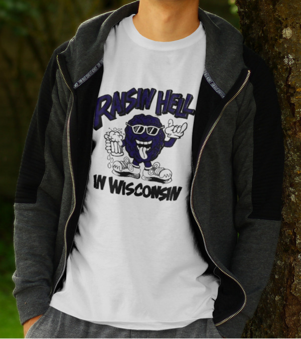 Raisin Hell In Wisconsin California Raisins Character With Beer T-Shirt