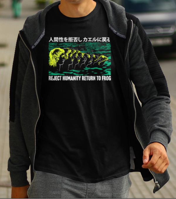 Reject Humanity Return To Frog Japanese Evolution Sequence T-Shirt