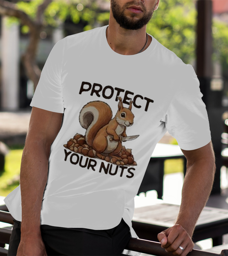 Protect Your Nuts Squirrel Holding Knife Surrounded By Nuts T-Shirt