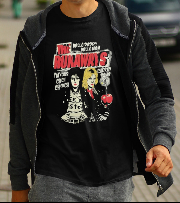 The Runaways Hello Daddy Hello Mom I'm Your Cherry Bomb Ch Ch Ch Ch Cherry Bomb T-Shirt