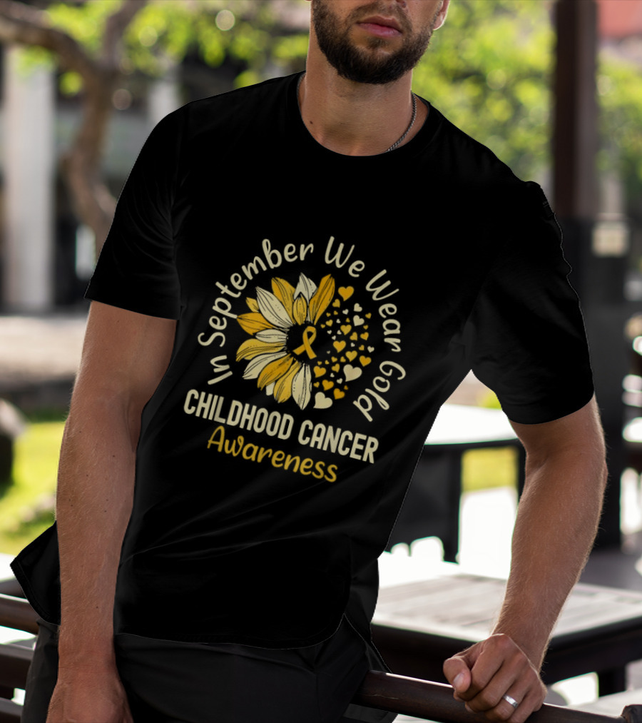 In September We Wear Gold Childhood Cancer Awareness Sunflower Hearts T-Shirt