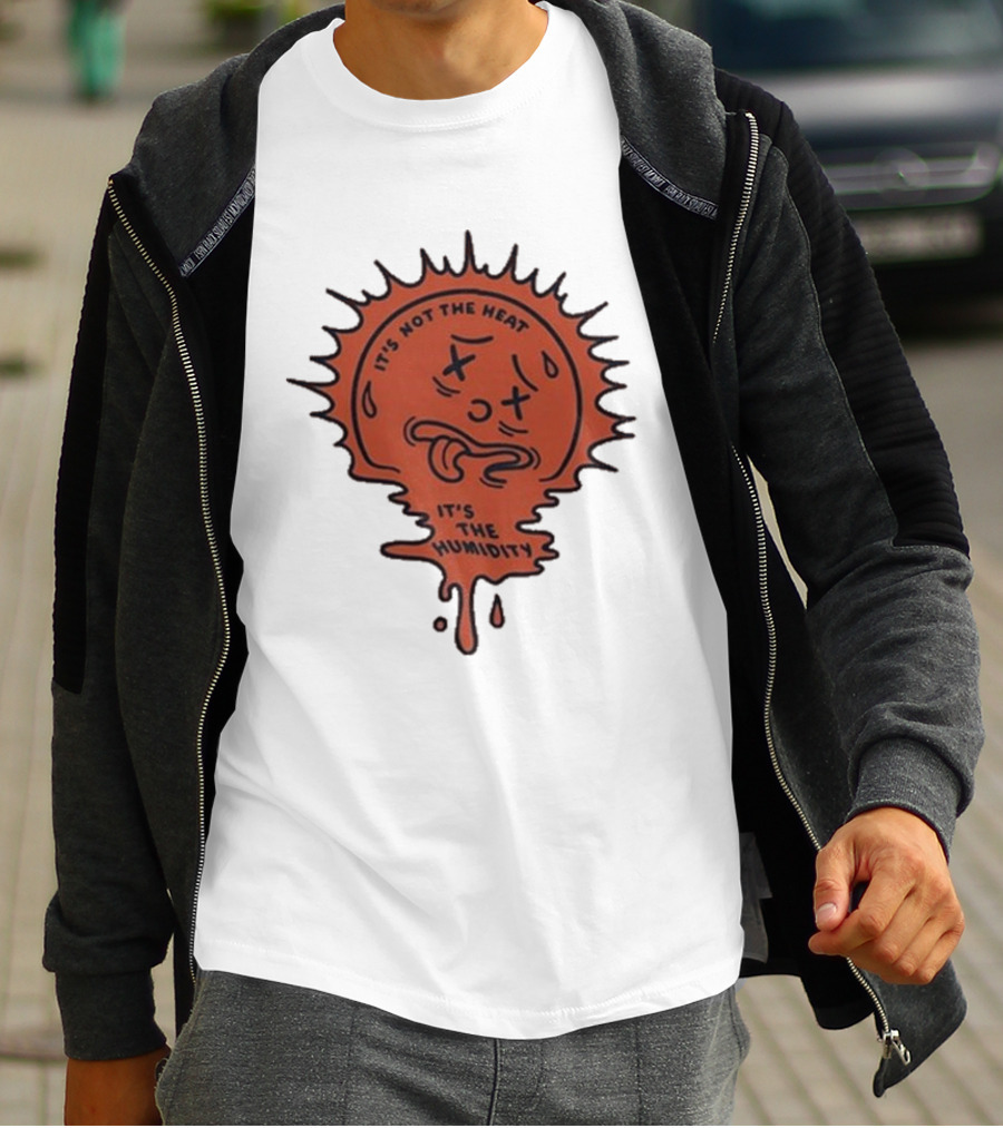 Nick Stroia It's Not The Heat It's The Humidity Melting Sun Face T-Shirt