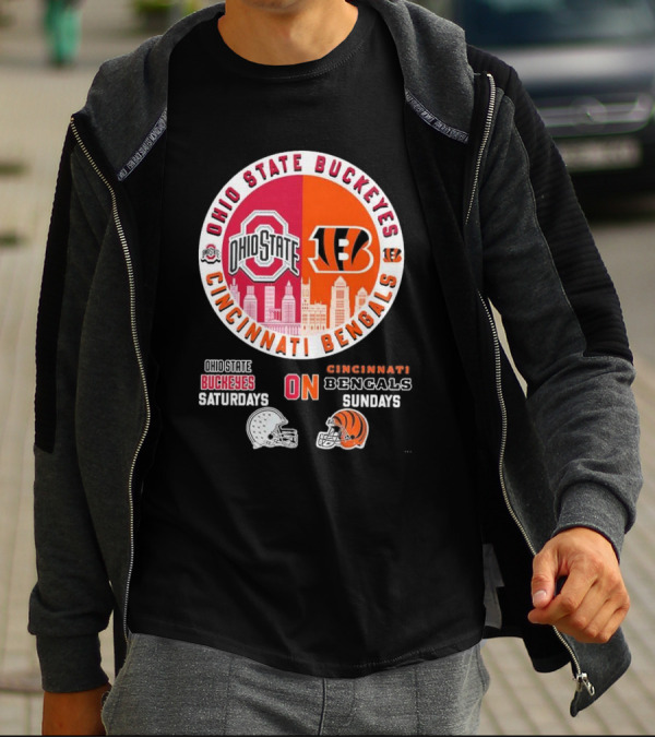 Ohio State Buckeyes Cincinnati Bengals Saturdays Sundays T-Shirt