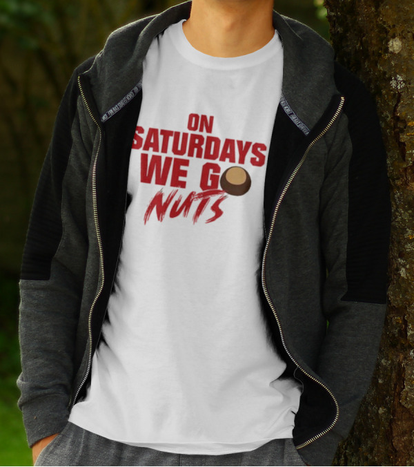 On Saturdays We Go Nuts Football Fan Humor T-Shirt