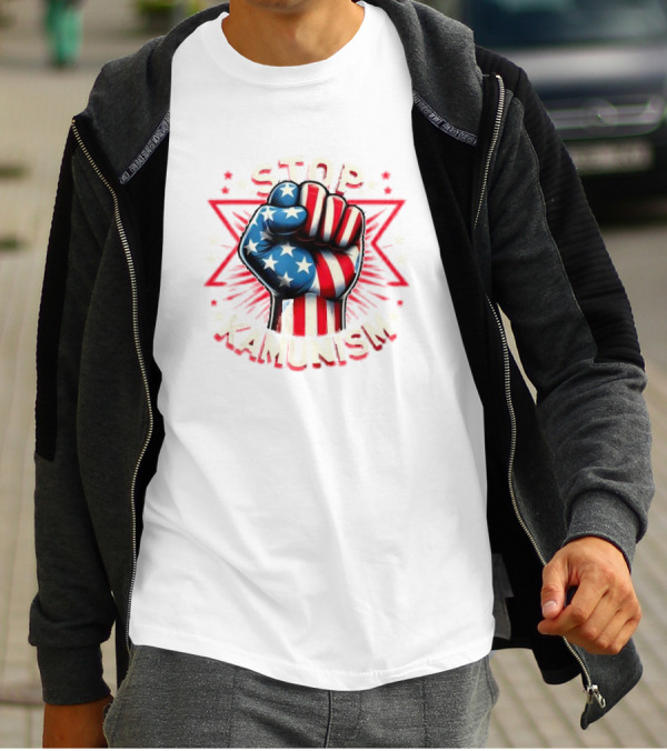 Stop Kamunism American Flag Fist With Stars And Red Stripes T-Shirt