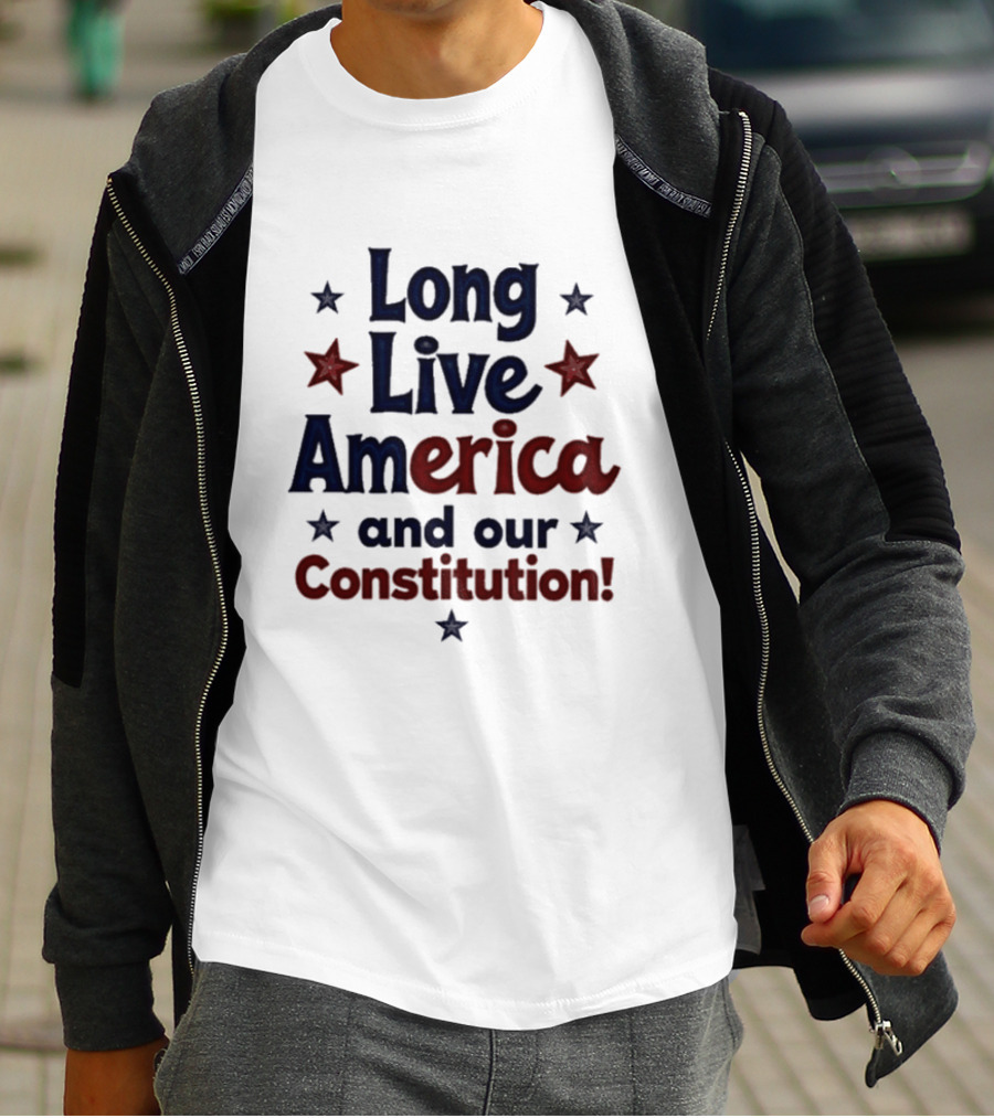 Long Live America And Our Constitution With Red And Blue Stars T-Shirt