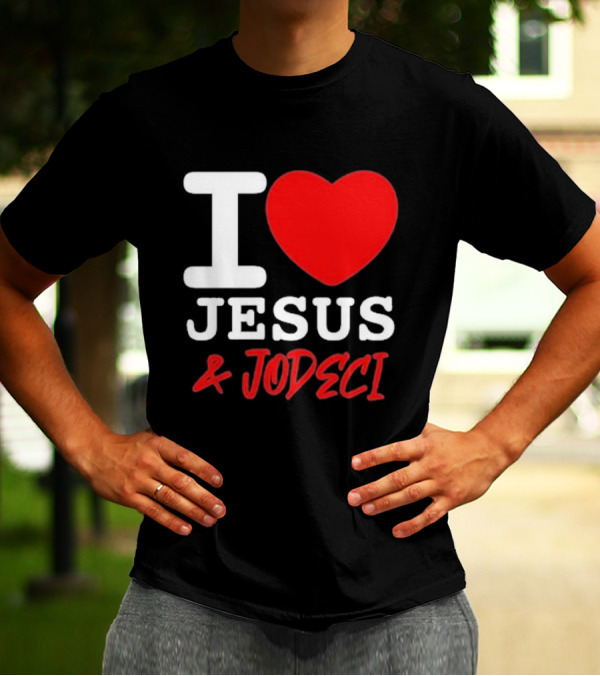 I Love Jesus And Jodeci T-Shirt