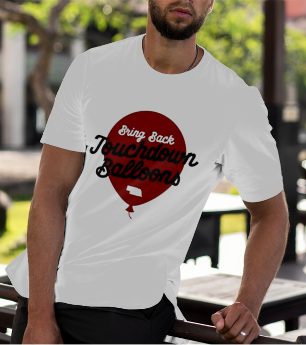 Bring Back Touchdown Balloons Football Celebration T-Shirt