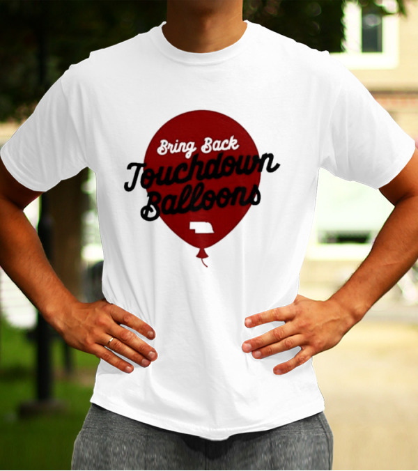 Bring Back Touchdown Balloons Football Celebration T-Shirt