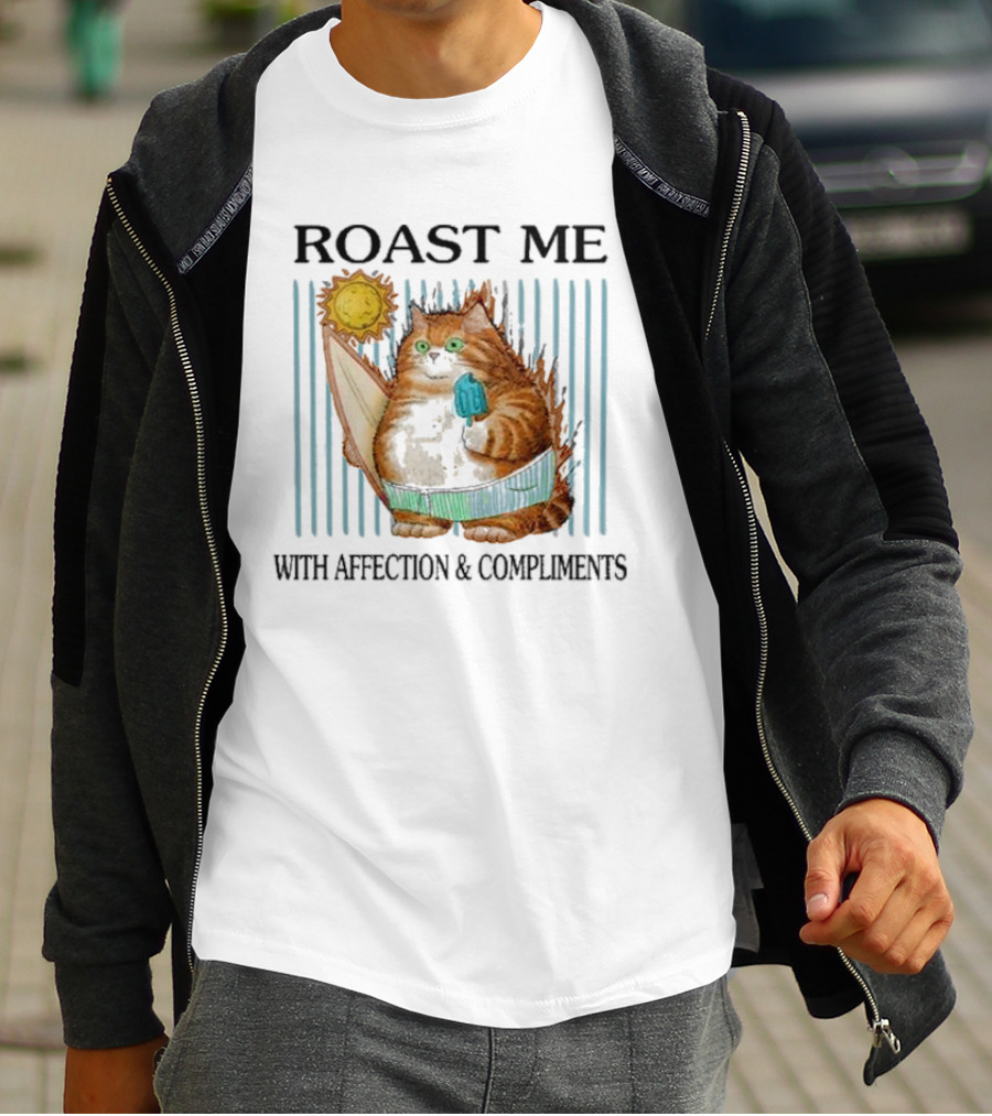 Roast Me Cat With Affection And Compliments Surfing Ice Cream Sun T-Shirt