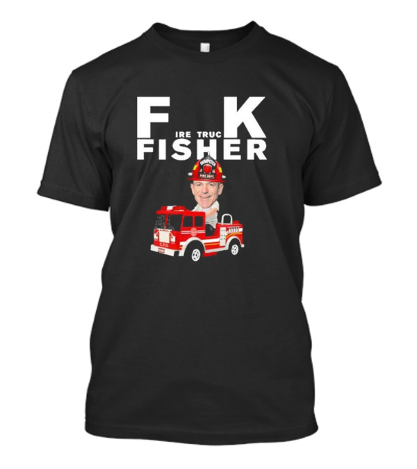 Fisher Fire Truck Dumpster Fire Dept T-Shirt
