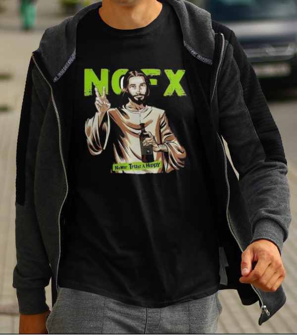 NOFX Jesus Never Trust A Hippy Punk Rock T-Shirt