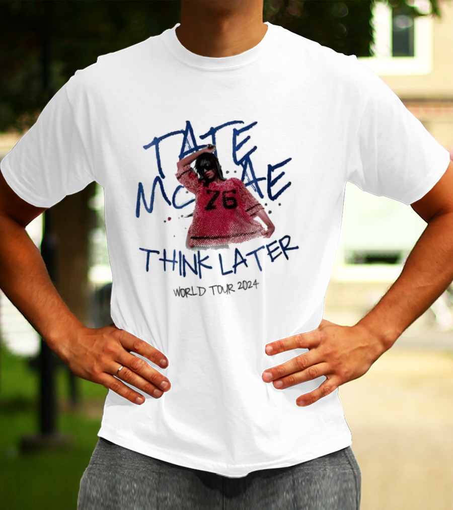 Tate McRae Think Later World Tour T-Shirt