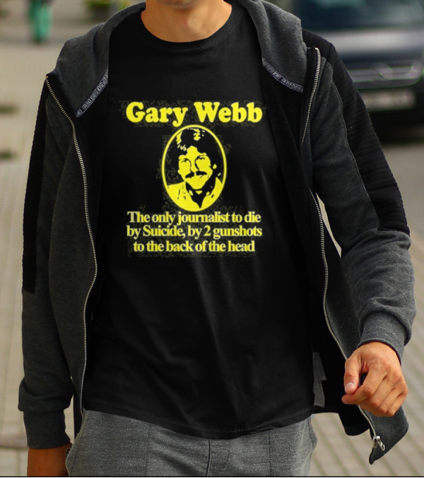 Gary Webb Barely Legal Clothing Journalist Suicide Controversy T-Shirt