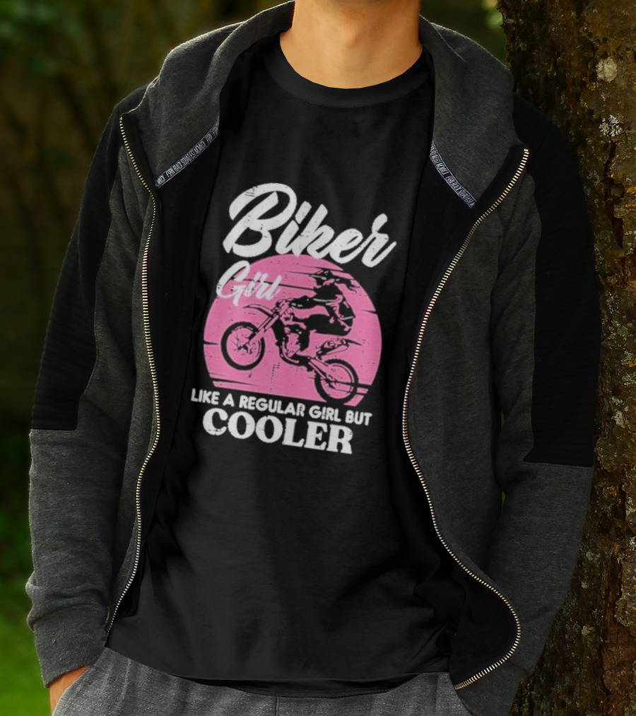 Biker Girl Like A Regular Girl But Cooler Motorcycle Women Rider T-Shirt