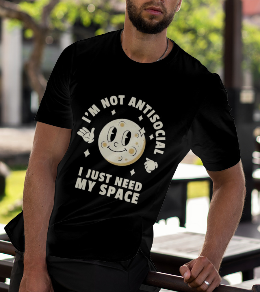 I'm Not Antisocial I Just Need My Space Moon Retro Cartoon T-Shirt
