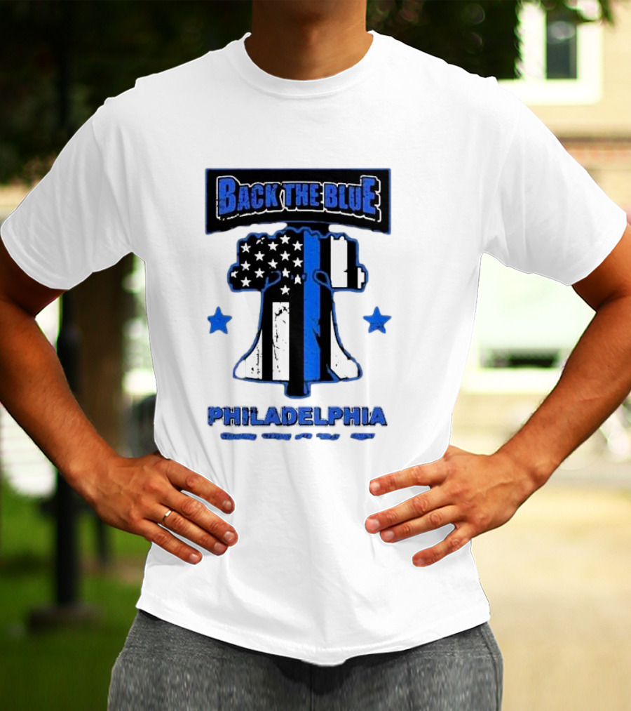 Back The Blue Philadelphia Liberty Bell American Flag Stars Standing Strong With Philly’s Finest T-Shirt