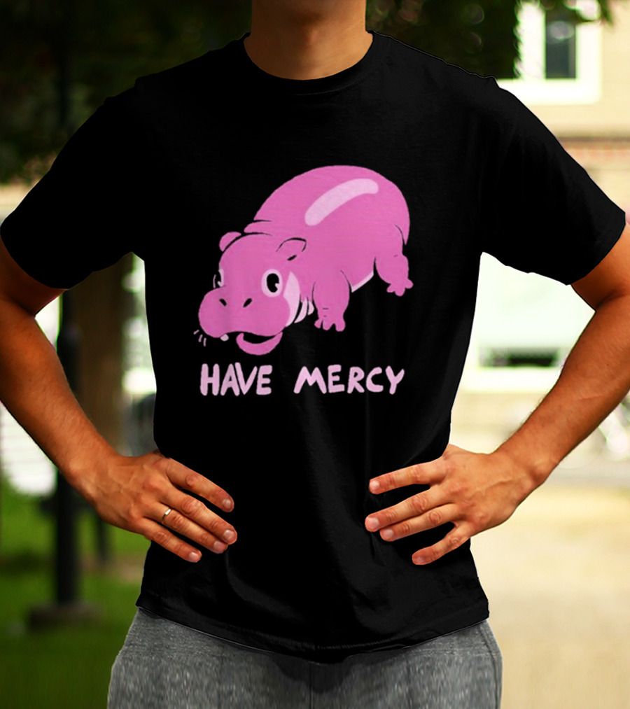 Have Mercy Pink Hippo T-Shirt