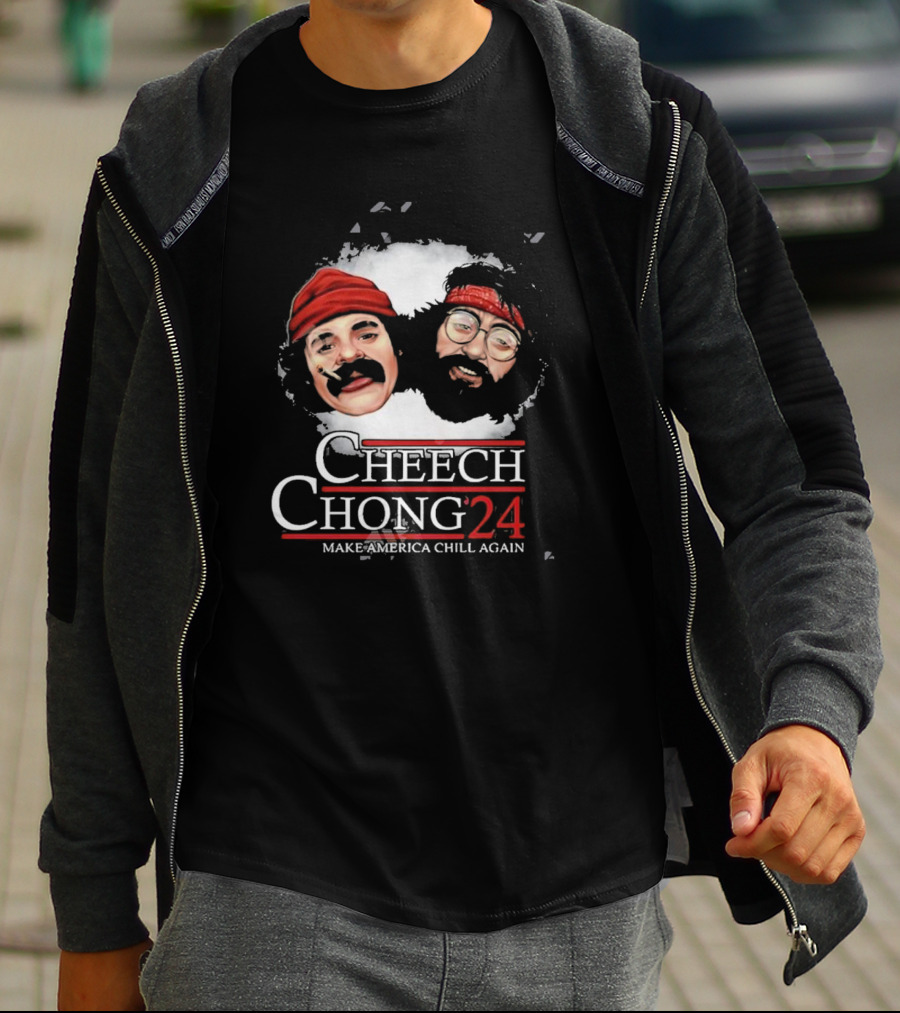 Cheech And Chong ’24 Make America Chill Again T-Shirt