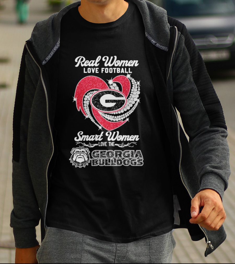 Real Women Love Football Smart Women Love The Georgia Bulldogs With Heart And Glitter T-Shirt
