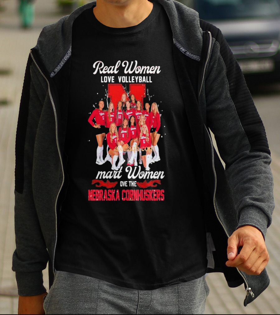 Real Women Love Volleyball Smart Women Love The Nebraska Cornhuskers Team T-Shirt
