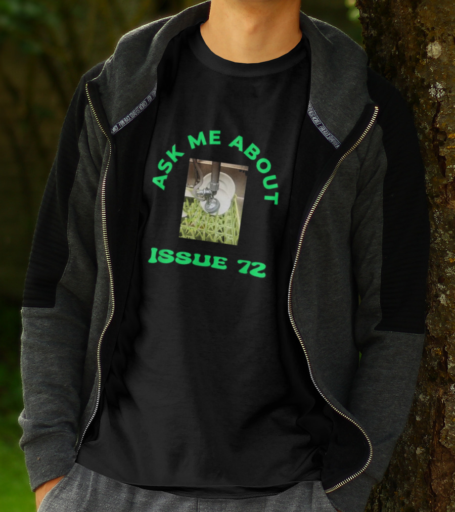 Ask Me About Issue 72 Inside Joke Restaurant Dishwasher T-Shirt