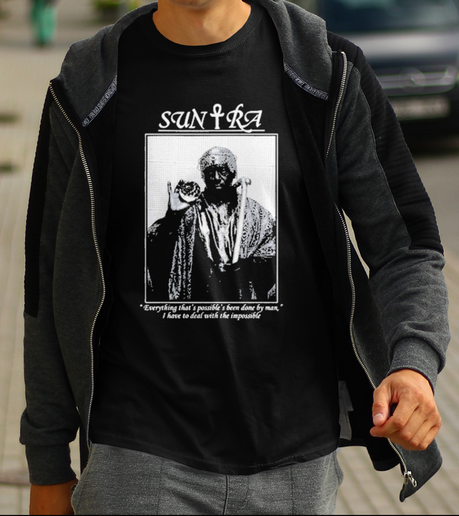 Sun Ra Everything That's Possible Online Ceramics The Impossible T-Shirt