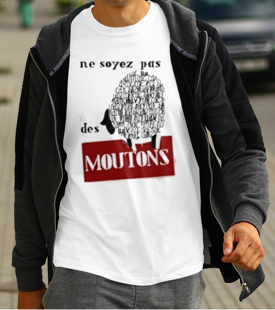 Ne Soyez Pas Des Moutons France 1960's Don't Be Sheep Protest T-Shirt