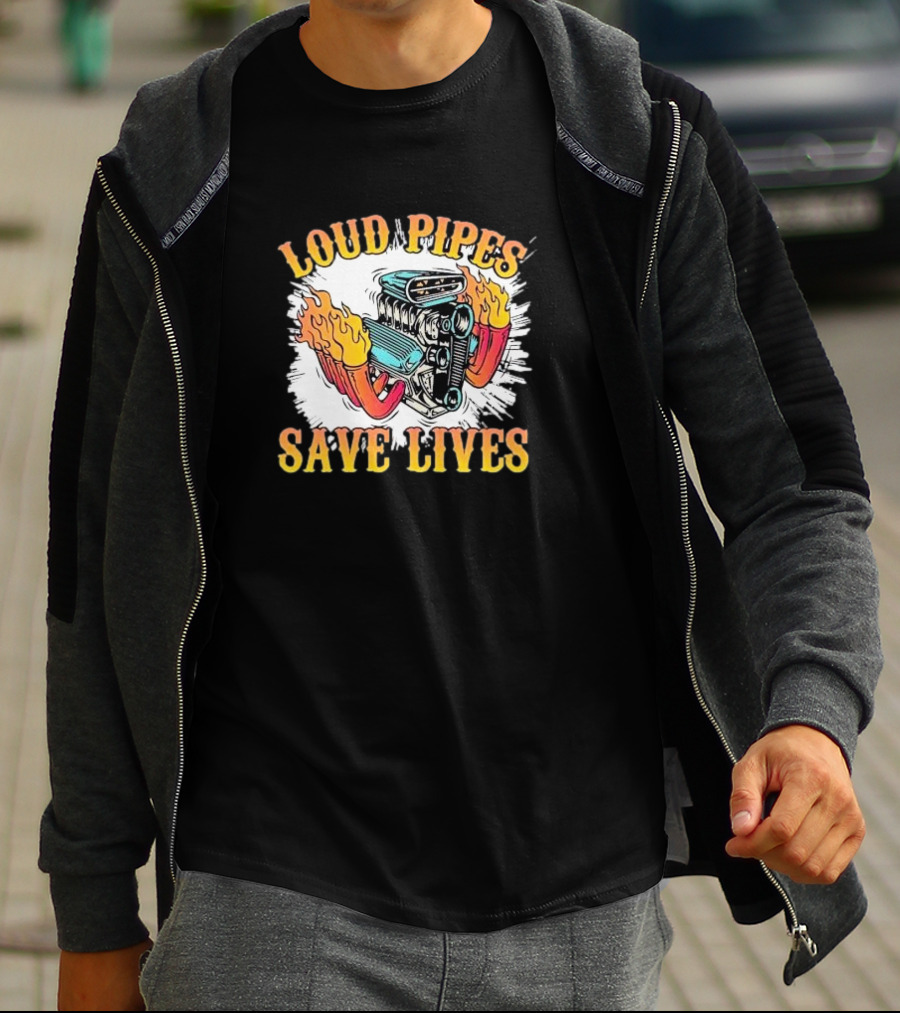 Loud Pipes Save Lives Bike Lovers Fiery Engine T-Shirt