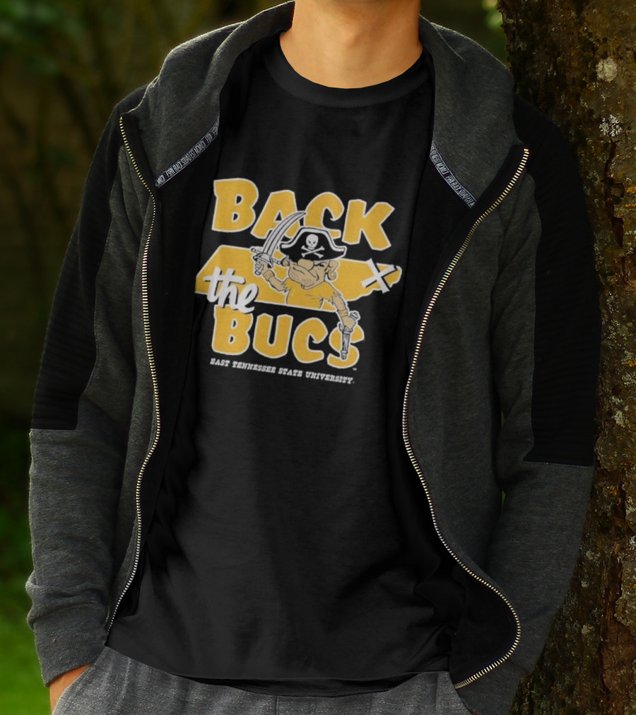 Back The Bucs East Tennessee State University Pirate T-Shirt