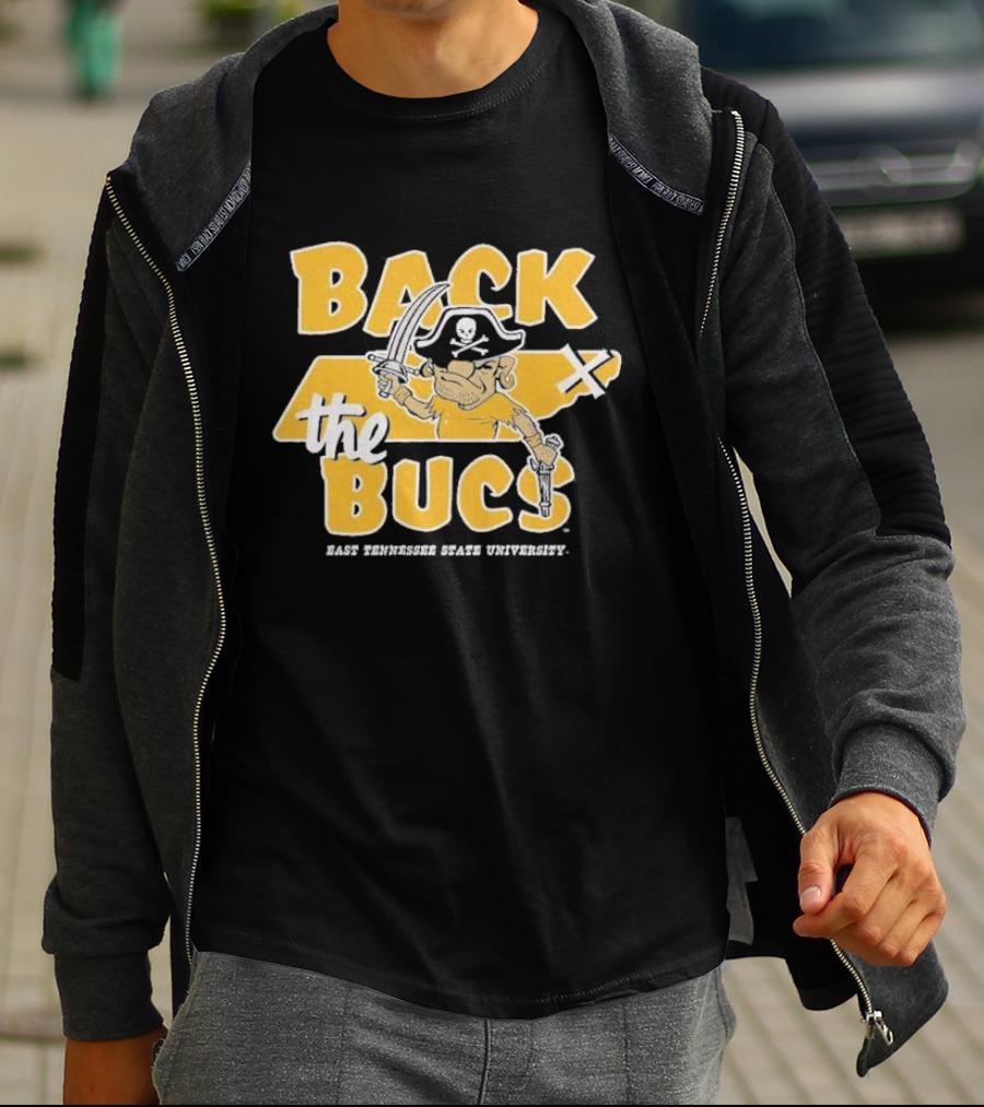 Back The Bucs East Tennessee State University Pirate T-Shirt