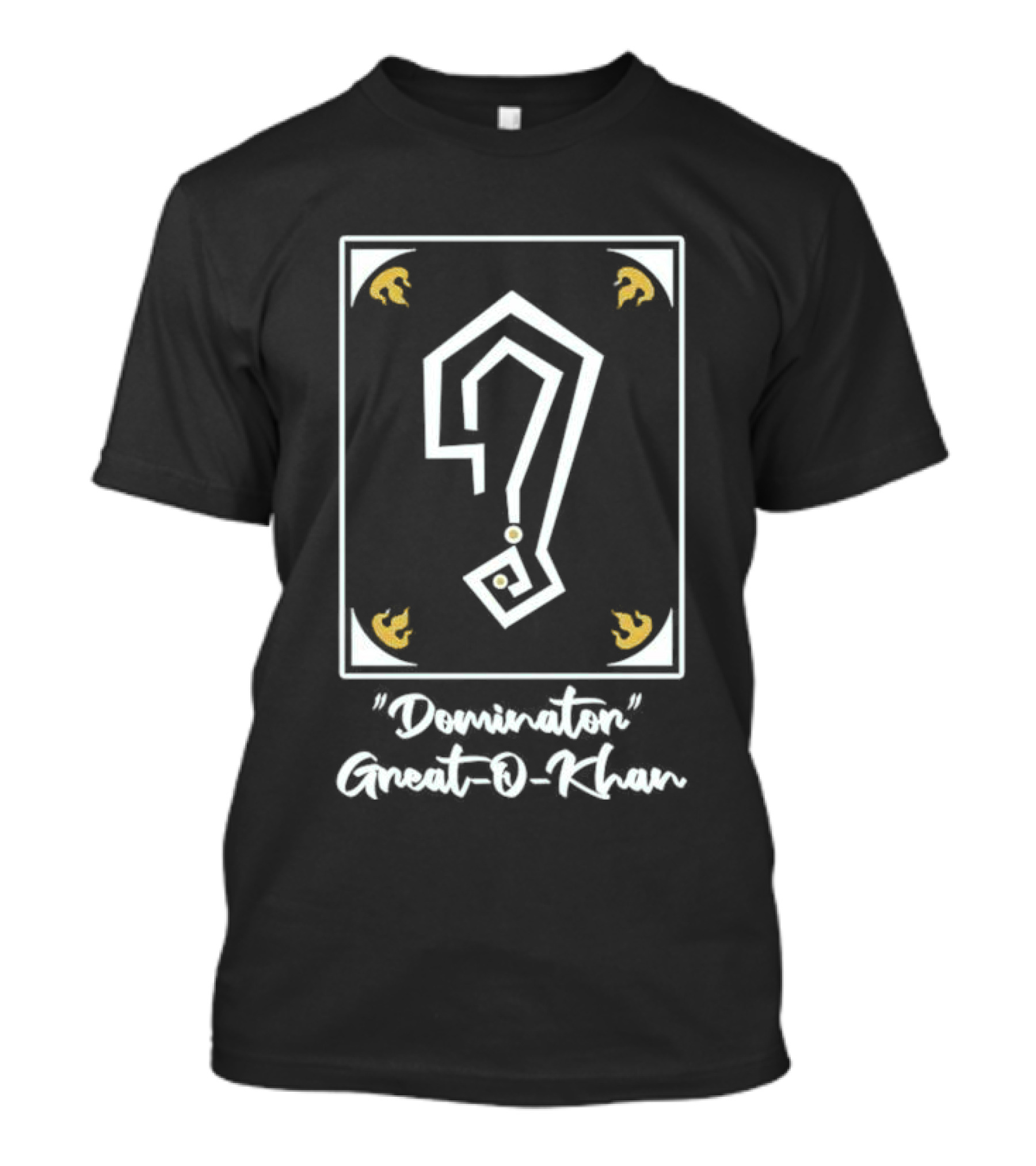 Great O-Khan Dominator Symbol With Question Mark T-Shirt