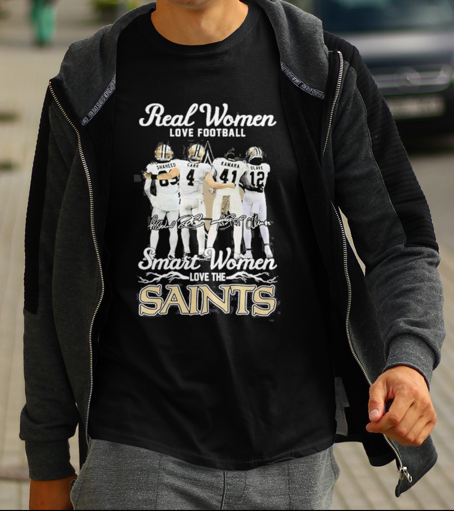Real Women Love Football Smart Women Love The Saints Shaheed Carr Kamara Olave T-Shirt