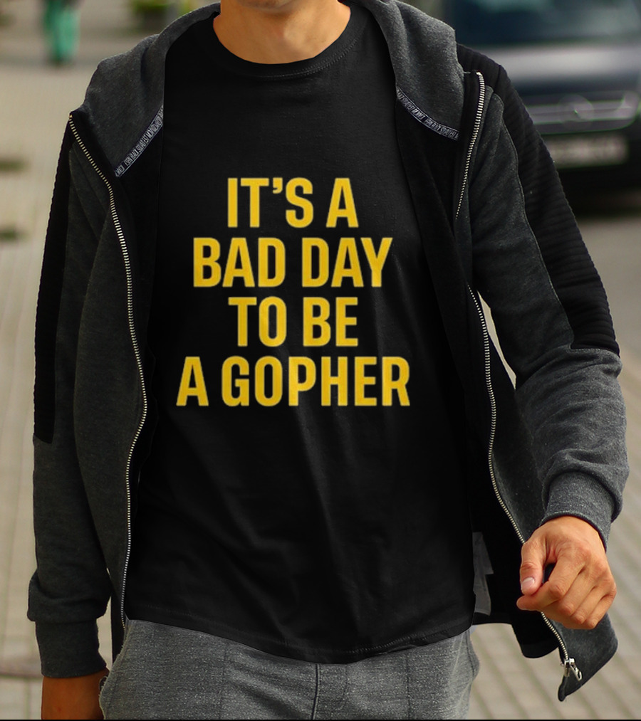 Mason Graham It's A Bad Day To Be A Gopher Minnesota Rivalry Football T-Shirt