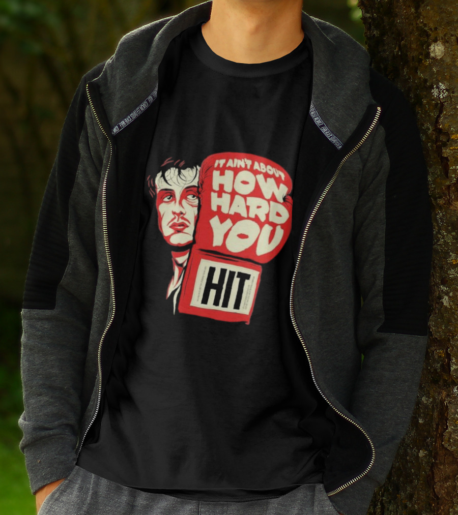 Rocky Balboa It Ain’t About How Hard You Hit Boxing Glove T-Shirt
