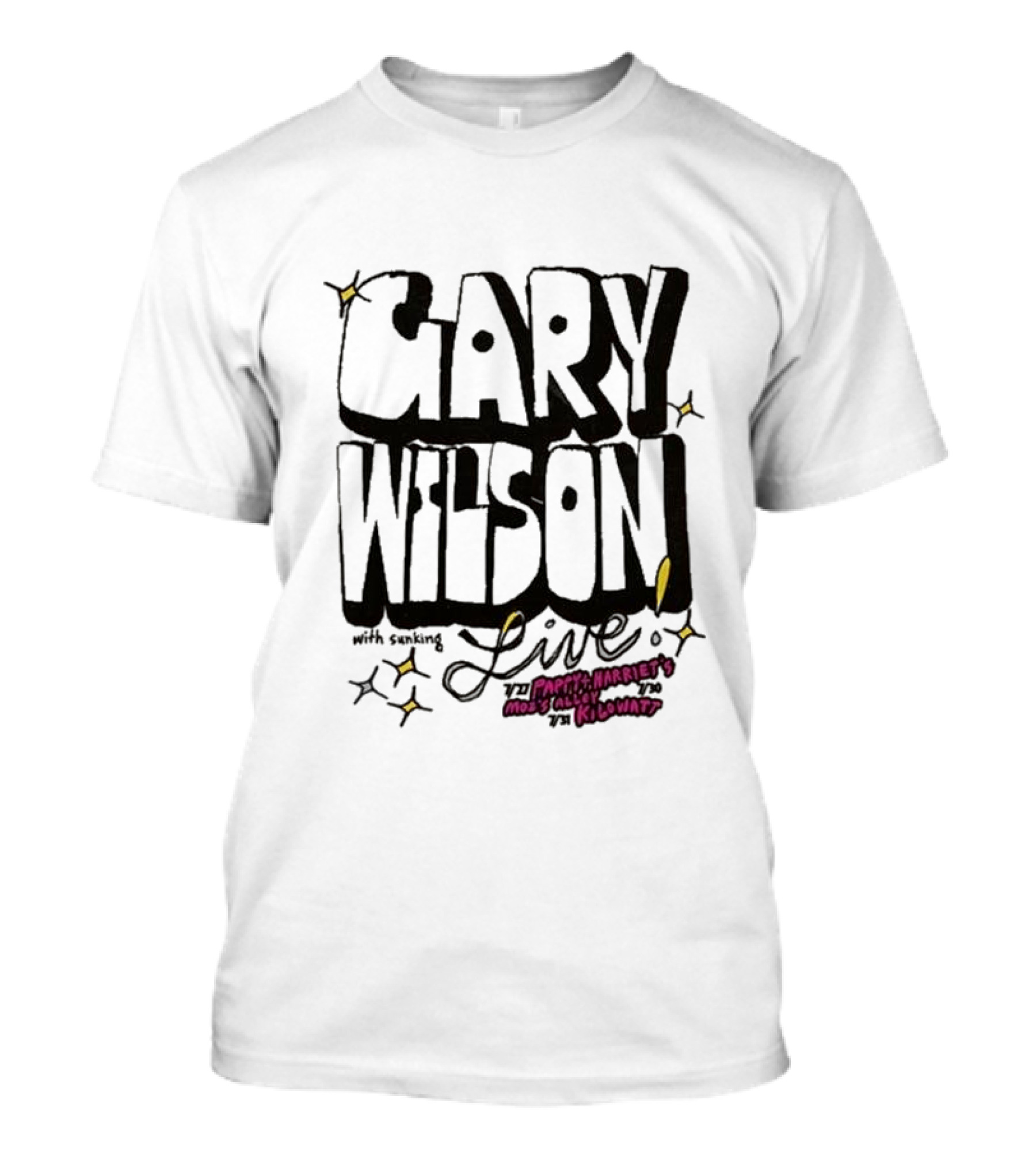 Gary Wilson Live With Sunking At Pappy Harriet’s Moe’s Alley The Kilowatt T-Shirt