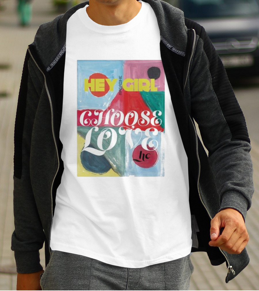 Hey Girl Magazine Choose Love Helena Christensen Collab T-Shirt