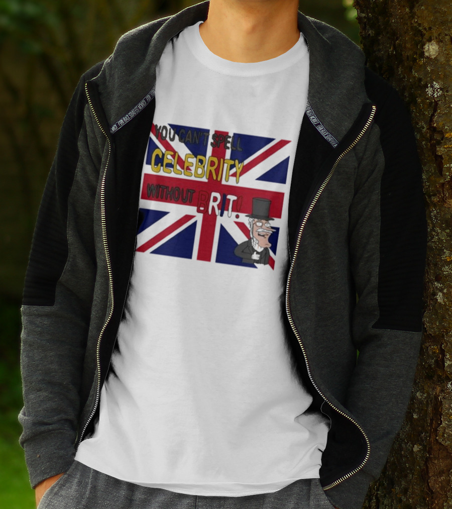 You Can't Spell Celebrity Without Brit Union Jack Gentleman T-Shirt