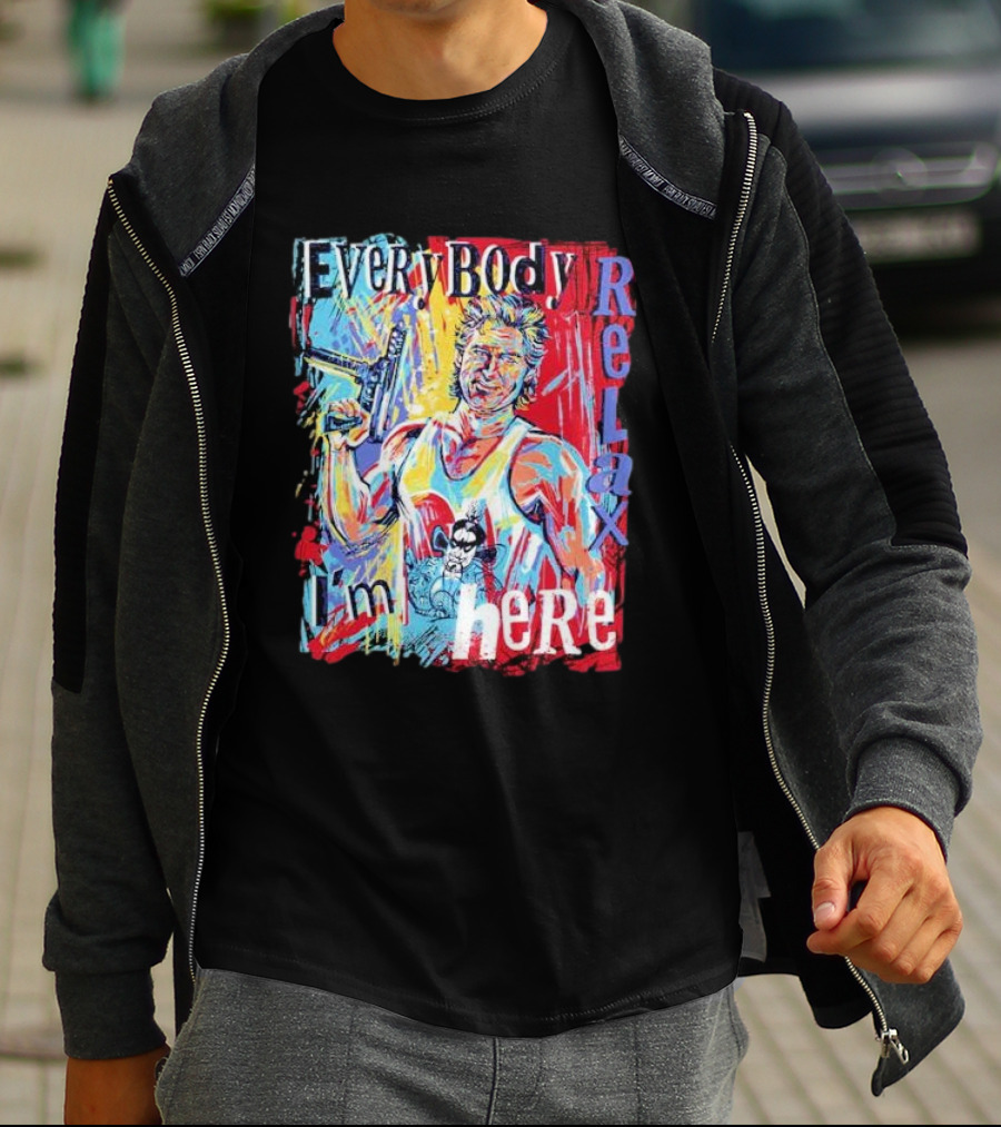 Everybody Relax I’m Here Painting With Gun And Vibrant Colors T-Shirt