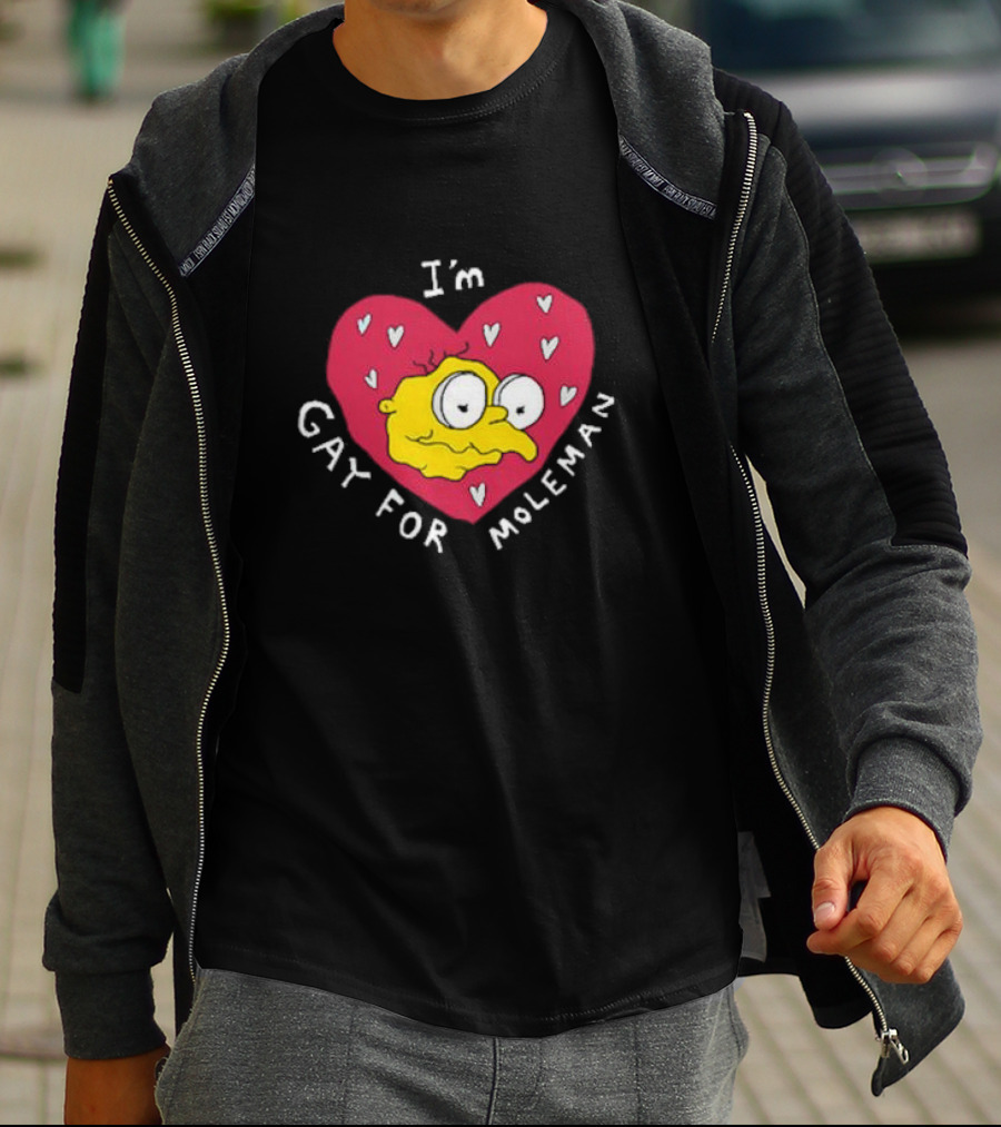 I'm Gay For Moleman Heart T-Shirt