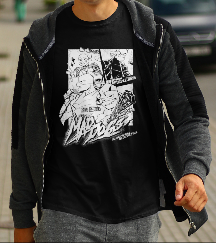 Mad Dogs Dr Beatz Purple Rain Red Angel Neon Leon They Saved The World And They’ll Do It Again T-Shirt